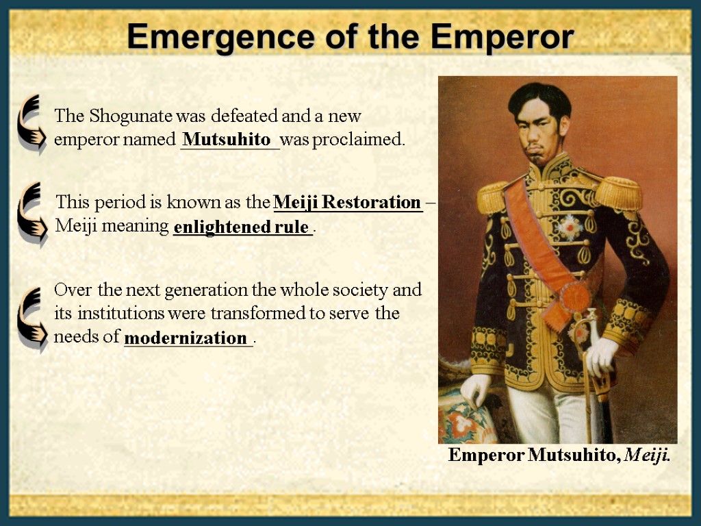 Emergence of the Emperor Over the next generation the whole society and its institutions